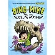 Dino-mike and the Museum Mayhem by Franco, 9781434296283