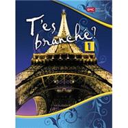 T'es branche? Level One Student Textbook by Toni Theisen; Jacques Pecheur, 9781533816283