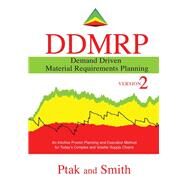 Demand Driven Material Requirements Planning (DDMRP) by Ptak, Carol; Smith, Chad, 9780831136284