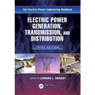 Electric Power Generation, Transmission, and Distribution, Third Edition by Grigsby; Leonard L., 9781439856284