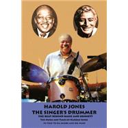 Harold Jones: The Singer's Drummer by Jacobs, Gil; Agro, Joe, 9781463446284