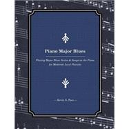 Piano Major Blues by Pace, Kevin G., 9781507616284