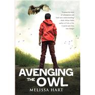 Avenging the Owl by Hart, Melissa, 9781510726284