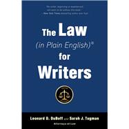 The Law (in Plain English) for Writers by Duboff, Leonard D.; Tugman, Sarah J., 9781621536284