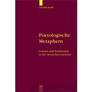 Poetologische Metaphern by Kohl, Katrin, 9783110186284