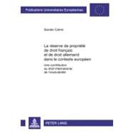 Ce Reserve De Propriete De Droit Francais Et De Droit Allemand Dans Le Contexte Europeen by Calme, Sandie, 9783631616284