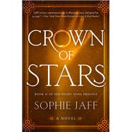 Crown of Stars by Jaff, Sophie, 9780062346285