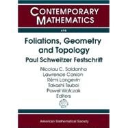 Foliations, Geometry, and Topology by Saldanha, Nicolau C.; Conlon, Lawrence; Langevin, Remi; Tsuboi, Takashi; Walczak, Pawel, 9780821846285