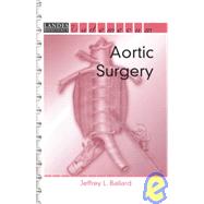 Aortic Surgery by Ballard,Jeffrey L., 9781570596285