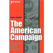 The American Campaign by Campbell, James E., 9781585446285