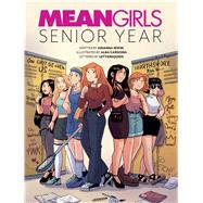 Mean Girls - Senior Year by Irwin, Arianna; Cardona, Alba, 9781683836285