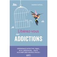 Librez-vous des addictions by Nuran Soysal, 9782824616285