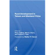 Rural Development In Taiwan And Mainland China by Calkins, Peter; Chern, Wen S.; Tuan, Francis C., 9780367286286