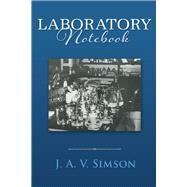 Laboratory Notebook by Simson, J.A.V., 9781543926286