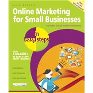 Online Marketing for Small Businesses in Easy Steps Includes Social Network Marketing by Doherty, Julia, 9781840786286