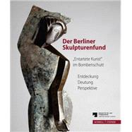 Der Berliner Skulpturenfund by Hoffmann, Meike; Wemhoff, Matthias, 9783795426286