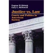 Justice vs. Law by Hickok, Eugene; Macdowell, Gary L., 9780743236287