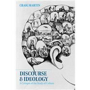 Discourse and Ideology by Craig Martin, 9781350246287