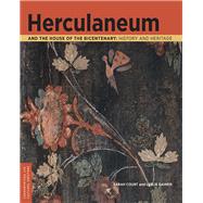 Herculaneum and the House of the Bicentenary by Court, Sarah; Rainer, Leslie, 9781606066287