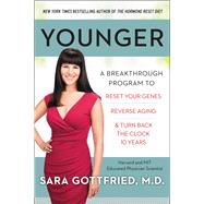 Younger by Gottfried, Sara, M.D., 9780062316288