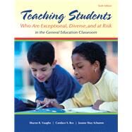 Teaching Students Who are Exceptional, Diverse, and At Risk in the General Education Classroom, Loose-leaf with Video-Enhanced eText -- Access Card Package by Vaughn, Sharon R.; Bos, Candace S.; Schumm, Jeanne Shay, 9780133386288