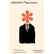 Armand V by Solstad, Dag; Murray, Steven T., 9780811226288