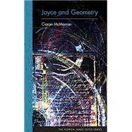 Joyce and Geometry by Mcmorran, Ciaran; Knowles, Sebastian D. G., 9780813066288