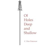 Of Holes Deep and Shallow by Peterson, C. Don, 9781470026288
