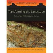 Transforming the Landscape by Diaz-Granados, Carol; Simek, Jan; Sabo, George, III; Wagner, Mark, 9781785706288