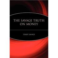 The Savage Truth on Money by Savage, Terry, 9780471416289