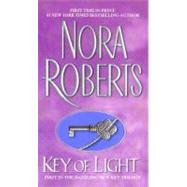Key Of Light The Key Trilogy #1 by Roberts, Nora, 9780515136289
