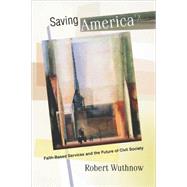 Saving America? by Wuthnow, Robert, 9780691126289