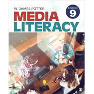 Media Literacy by Potter, W. James, 9781506366289