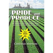 Pride and Produce The Origin, Evolution, and Survival of the Drowned Lands, the Hudson Valley by Haysom, Cheetah, 9781543996289