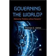 Governing the World? by Weiss,Thomas G, 9781612056289