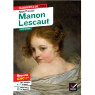 Manon Lescaut(Bac 2023, 1re gnrale & 1re techno) by Prvost (l'abb); Isabelle Lasfargue-Galvez, 9782401086289