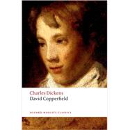 David Copperfield by Dickens, Charles; Burgis, Nina; Sanders, Andrew, 9780199536290