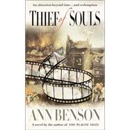 Thief of Souls A Novel by BENSON, ANN, 9780440236290