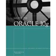 Guide To Oracle 10g by Morrison, Joline; Morrison, Mike; Conrad, Rocky, 9780619216290