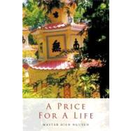 A Price for a Life by Nguyen, Hien, 9781468576290