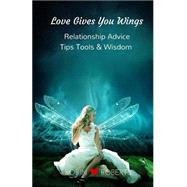 Love Gives You Wings by Roberts, Robin J., 9781517766290