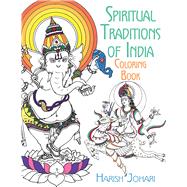 Spiritual Traditions of India Coloring Book by Johari, Harish, 9781620556290