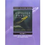 Student Solutions Manual for College Physics A Strategic Approach Volume 1 (Chs. 1-16) by Knight, Randall D., (Professor Emeritus); Jones, Brian; Field, Stuart; Smith, Larry K.; Kahol, Pawan; Simon, Marllin, 9780321596291