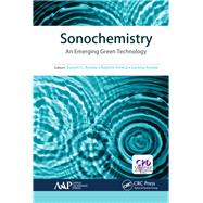 Sonochemistry: An Emerging Green Technology by Ameta; Suresh C., 9781771886291