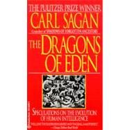 Dragons of Eden Speculations on the Evolution of Human Intelligence by SAGAN, CARL, 9780345346292