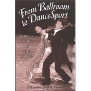 From Ballroom To Dancesport by Picart, Caroline Joan, 9780791466292