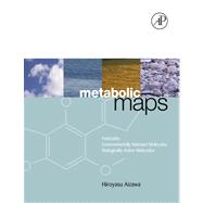 Metabolic Maps : Pesticides, Environmentally Relevant Molecules and Biologically Active Molecules by Aizawa, Hiroyasu, 9780080536293