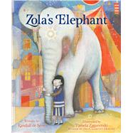 Zola's Elephant by De Sve, Randall; Zagarenski, Pamela, 9781328886293