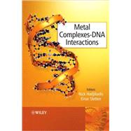 Metal Complex - DNA Interactions by Hadjiliadis, Nick; Sletten, Einar, 9781405176293