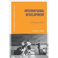 International Development by Unger, Corinna R., 9781472576293